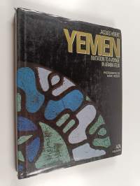 Yemen - Invitation to a Voyage in Arabia Felix