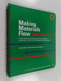 Making materials flow : a lean material-handling guide for operations, production-control, and engineering professionals