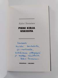 Pieni kirja uskosta (signeerattu, tekijän omiste)