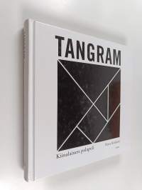 Tangram : kiinalainen palapeli