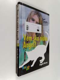 Vem ska rädda Angel?
