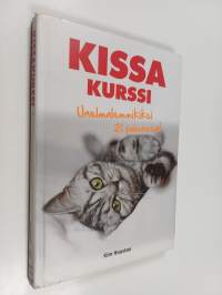 Kissakurssi : unelmalemmikiksi 21 päivässä - Ystävällinen tapa kouluttaa lemmikkiäsi!