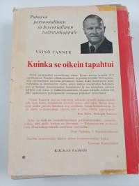 Kuinka se oikein tapahtui : Vuosi 1918 esivaiheineen ja jälkiselvittelyineen