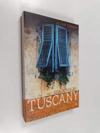 Seasons in Tuscany