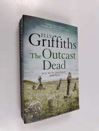 The outcast dead : a Dr Ruth Galloway mystery