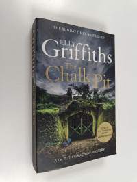 The chalk pit : a Dr Ruth Galloway mystery