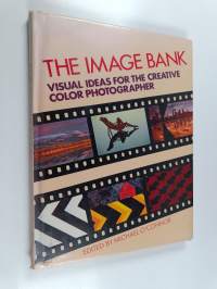 The Image Bank : visual ideas for the creative color photographer