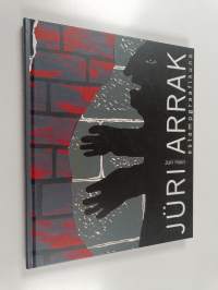 Jüri Arrak : estampgraafikuna