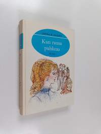 Kun ruusu puhkeaa