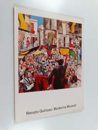 Renato Guttuso : Moderna museet, 15 april-28 maj 1978