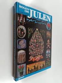Bogen om Julen - historien om julen og dens traditioner