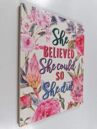 She Belived She Could So She Did : Bullet Journal