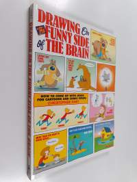 Drawing on the Funny Side of the Brain - How to Come Up with Jokes for Cartoons and Comic Strips