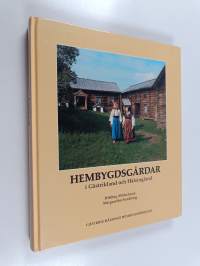 Hembygdsgårdar i Gästrikland och Hälsingland