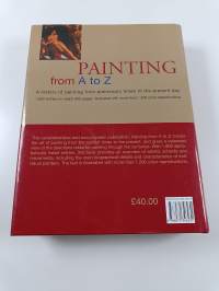Painting from A to Z : A history of painting from prehistoric times to the present day
