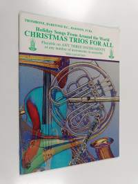 Christmas Trios for All : Holiday Songs from Around the World