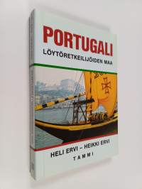 Portugali : löytöretkeilijöiden maa