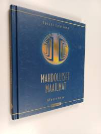 Mahdolliset maailmat : aforismeja