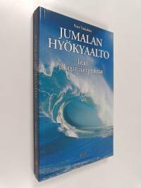 Jumalan hyökyaalto : Israel ja lopun ajan profetiat