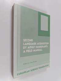 Second language acquisition by adult immigrants : a field manual