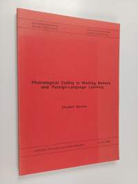 Phonological Coding in Working Memory and Foreign-language Learning