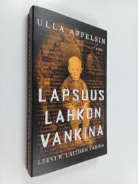 Lapsuus lahkon vankina : Leevi K. Laitisen tarina