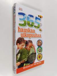 365 hauskaa ulkopuuhaa