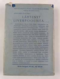 Lähtenyt Liverpoolista...