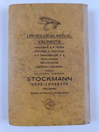 Urheilukalastajan käsikirja : lohen, harrin ja siian kalastus