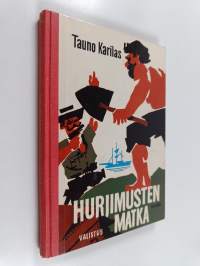 Hurjimusten matka : seikkailukertomus