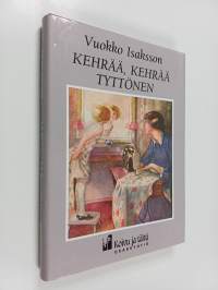 Kehrää, kehrää tyttönen