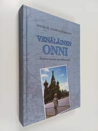 Venäläinen onni : Stalinin kauden perhekronikka