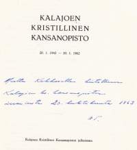 Kalajoen kristillinen kansanopisto 20.1.1942 - 20.1.1962. 20-vuotisjulkaisu. (historiikki)