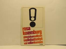 Yhteiskunnallinen uudistustyö vai vallankumous