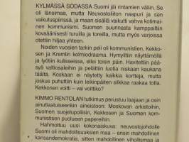 Niin kylmää että polttaa - Kommunistit, Kekkonen ja Kreml 1947-1958