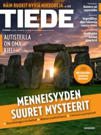 Tiede N:o 4/2024. Menneisyyden suuret mysteerit. Autisteilla on oma kieli. Kesäkukka loistaa pimeässä. Katso muut artikkelit kuvista