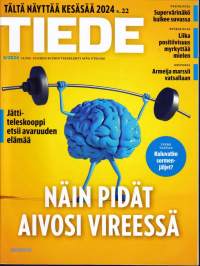 Tiede N:o 5/2024. Näin pidät aivosi vireessä. Supervärinäkö kulkee suvussa. Liika positiivisuus myrkyttää mielen. Kuluvatko sormenjäljet? Jättiteleskooppi etsii....