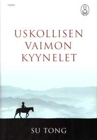 Uskollisen vaimon kyyneleet. Myytti Meng Jiangnüsta
