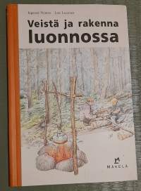 Veistä ja rakenna luonnossa
