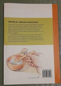 Veistä ja rakenna luonnossa