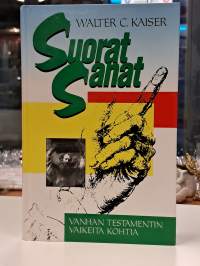 Suorat sanat, Vanhan testamentin vaikeita kohtia
