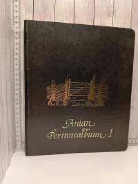 Anian Perinnealbumi 1 (tekijän omiste)