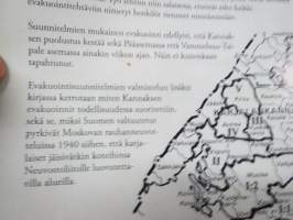 Karjalan kannaksen evakuointi - Evakuointisuunnitelmat 1922-1944 ja evakuointien karu todellisuus