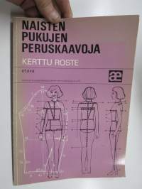 Naisten pukujen peruskaavoja - ammattiedistämilaitoksen monistekirja 2