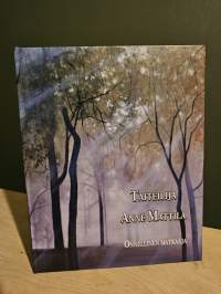 Onnellinen matkaaja - Taiteilija Anne Mattila