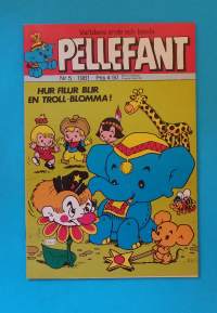 Pellefant 5/1981 - Väldens ende och bäste. (Sarjakuvat, ulkomaalaiset sarjakuvalehdet, sopiva keräilykappaleeksi, Pellefantti)
