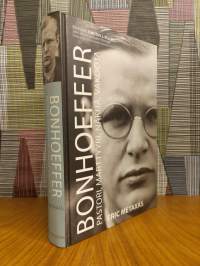 Bonhoeffer : Pastori, marttyyri, näkijä, vakooja - Oikeamielinen ei-juutalainen vs. kolmas valtakunta