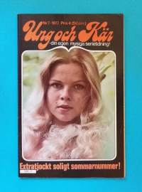 Ung och Kär 7/1977 - Extratjockt soligt sommarnummer.  (Sarjakuvat, ulkomaalaiset sarjakuvalehdet, sopiva keräilykappaleeksi)