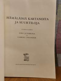 Hämäläisiä kartanoita ja suurtiloja