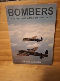 Bombers: From the First World War to Kosovo
